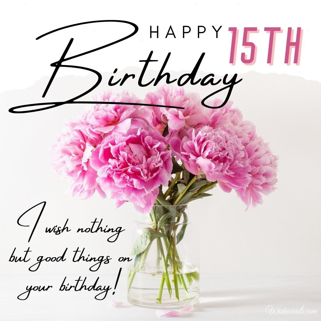 15th Birthday Wish Ecard