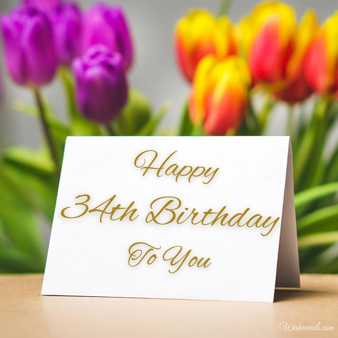 34th Birthday Wish Ecard