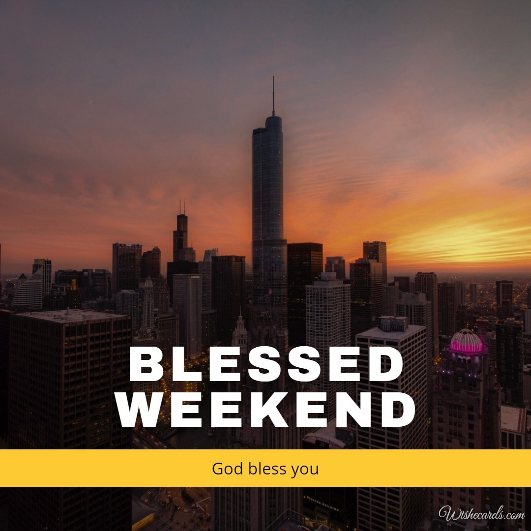 Happy Weekend Blessings Images