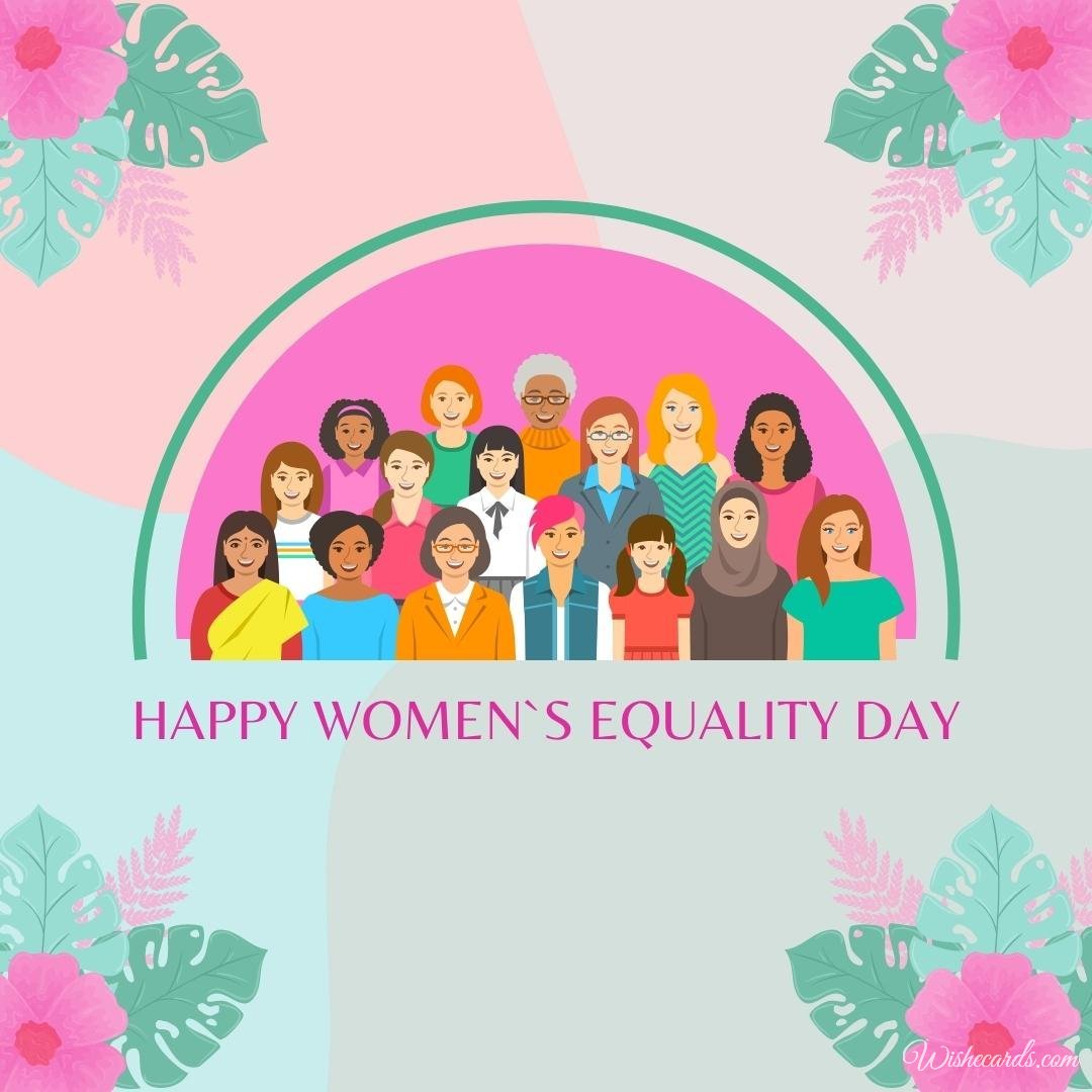 Beautiful Women`s Equality Day Image With Text