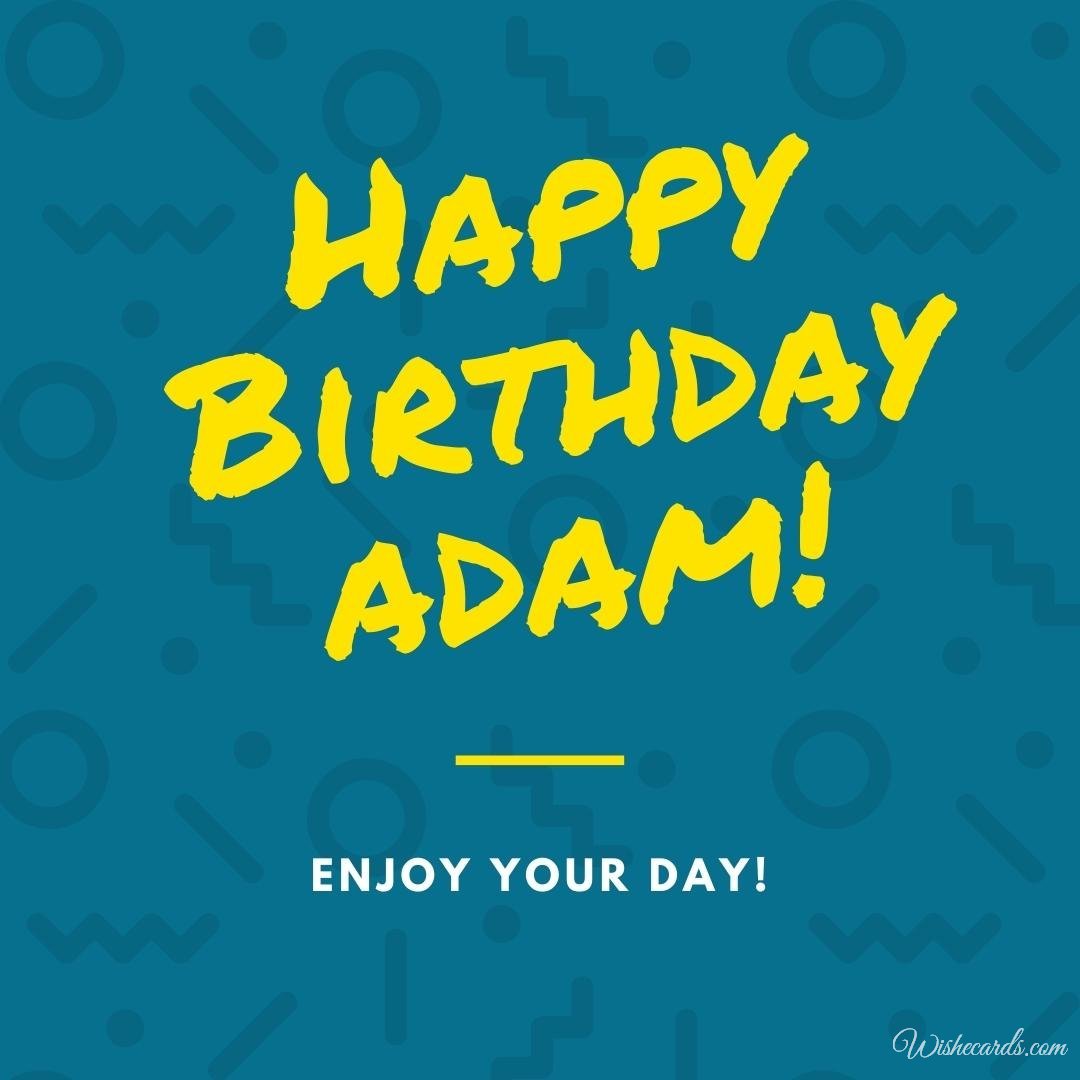 Birthday Ecard for Adam