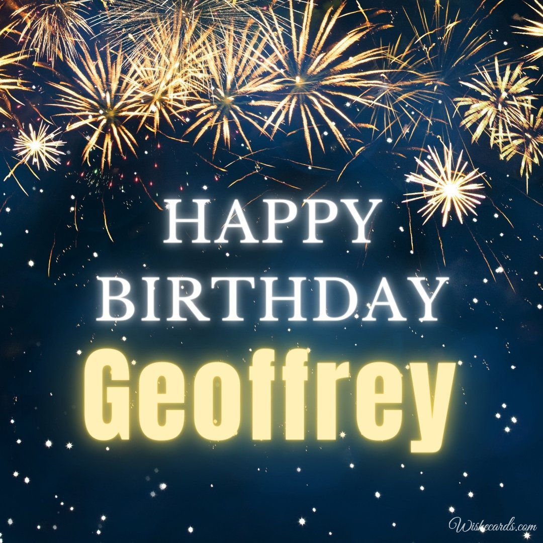 Birthday Ecard for Geoffrey