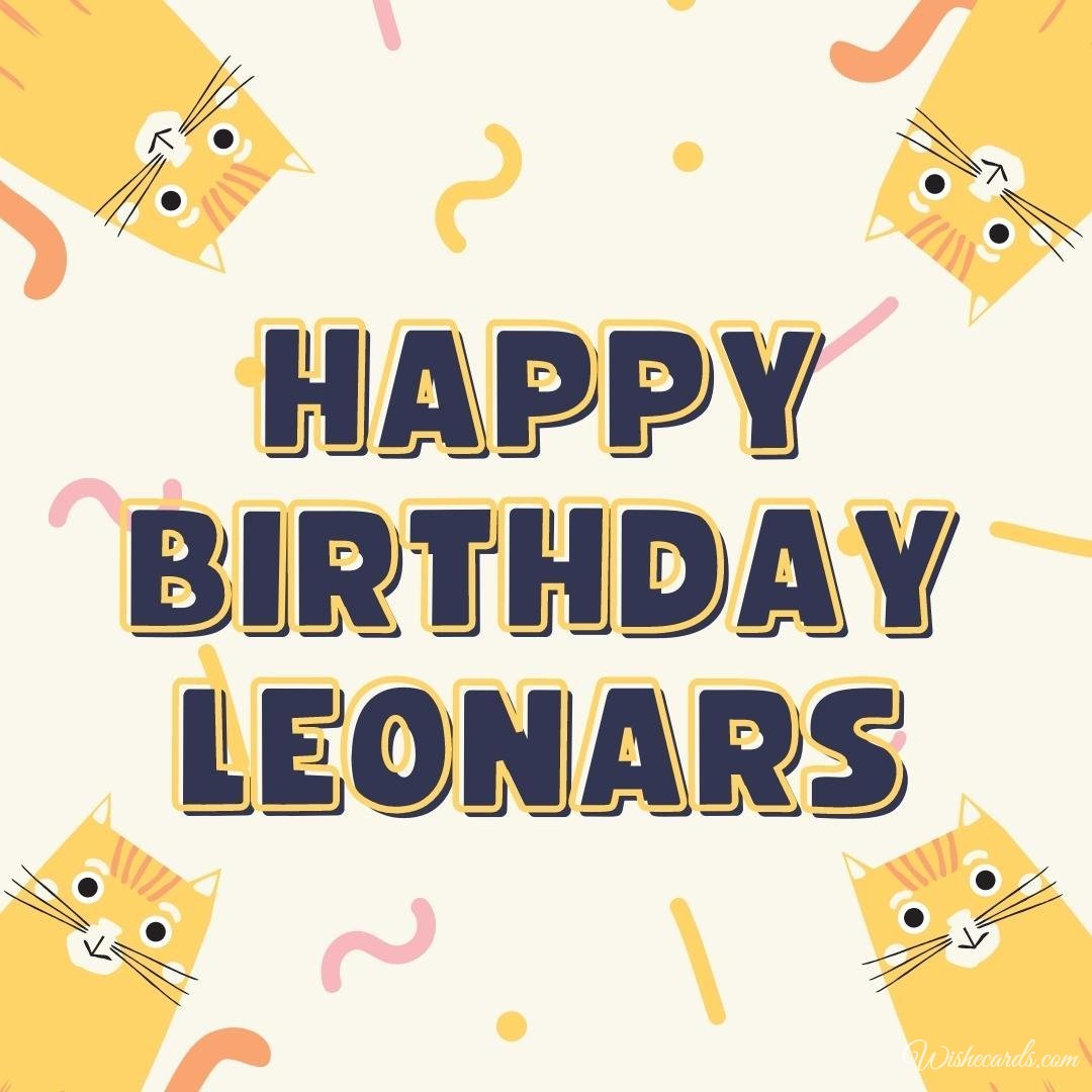 Birthday Ecard For Leonars