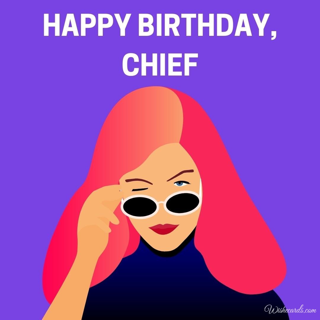 Birthday Greeting Card for Chief