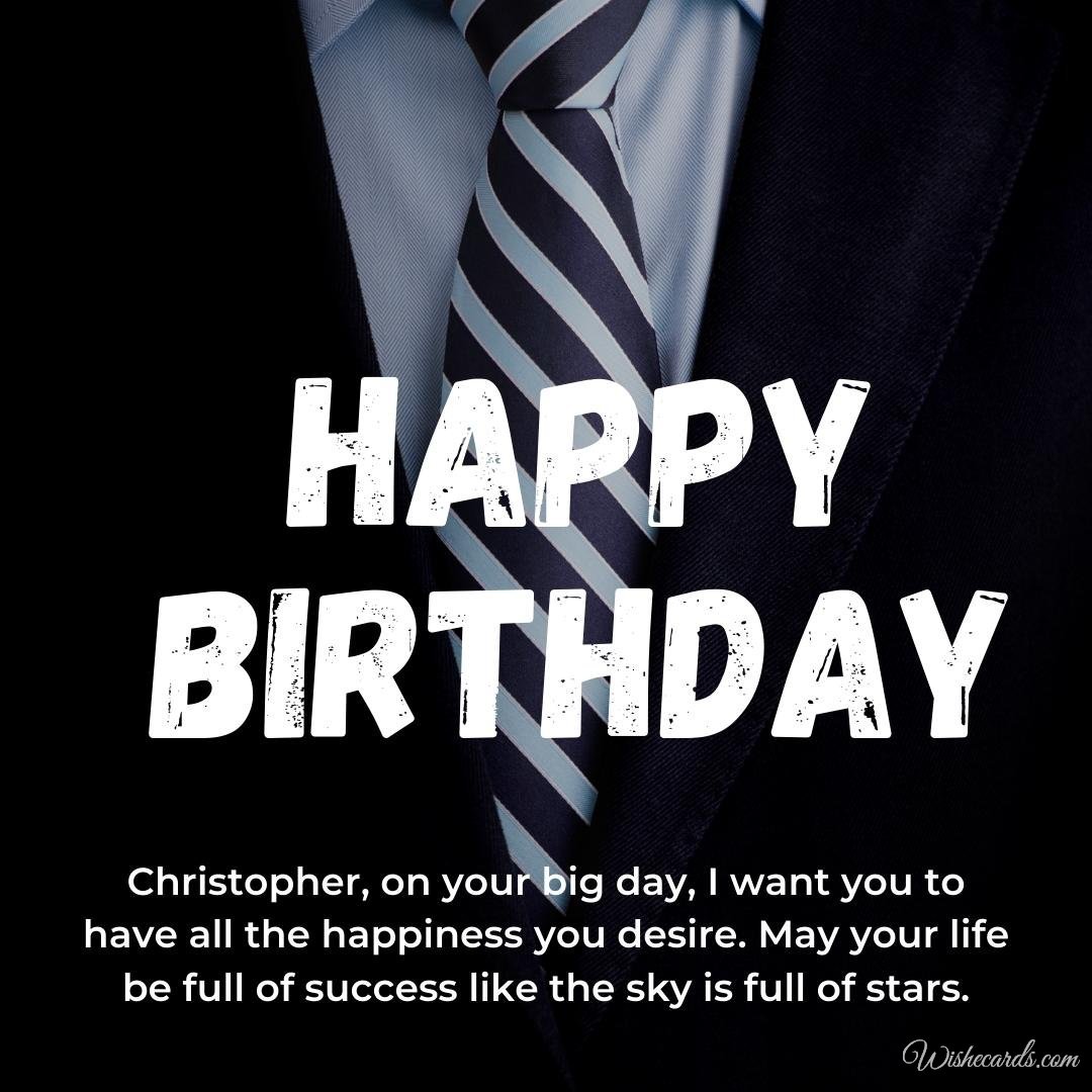 Birthday Greeting Ecard for Christopher
