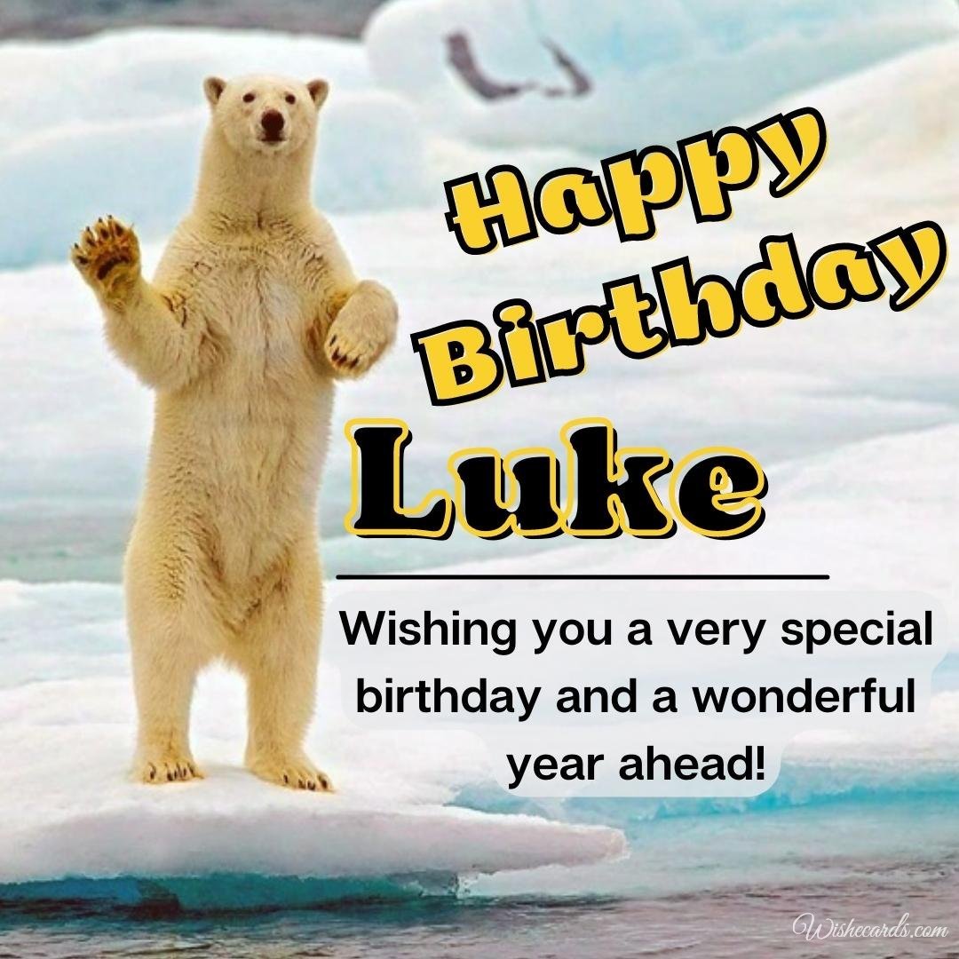 Birthday Greeting Ecard for Luke