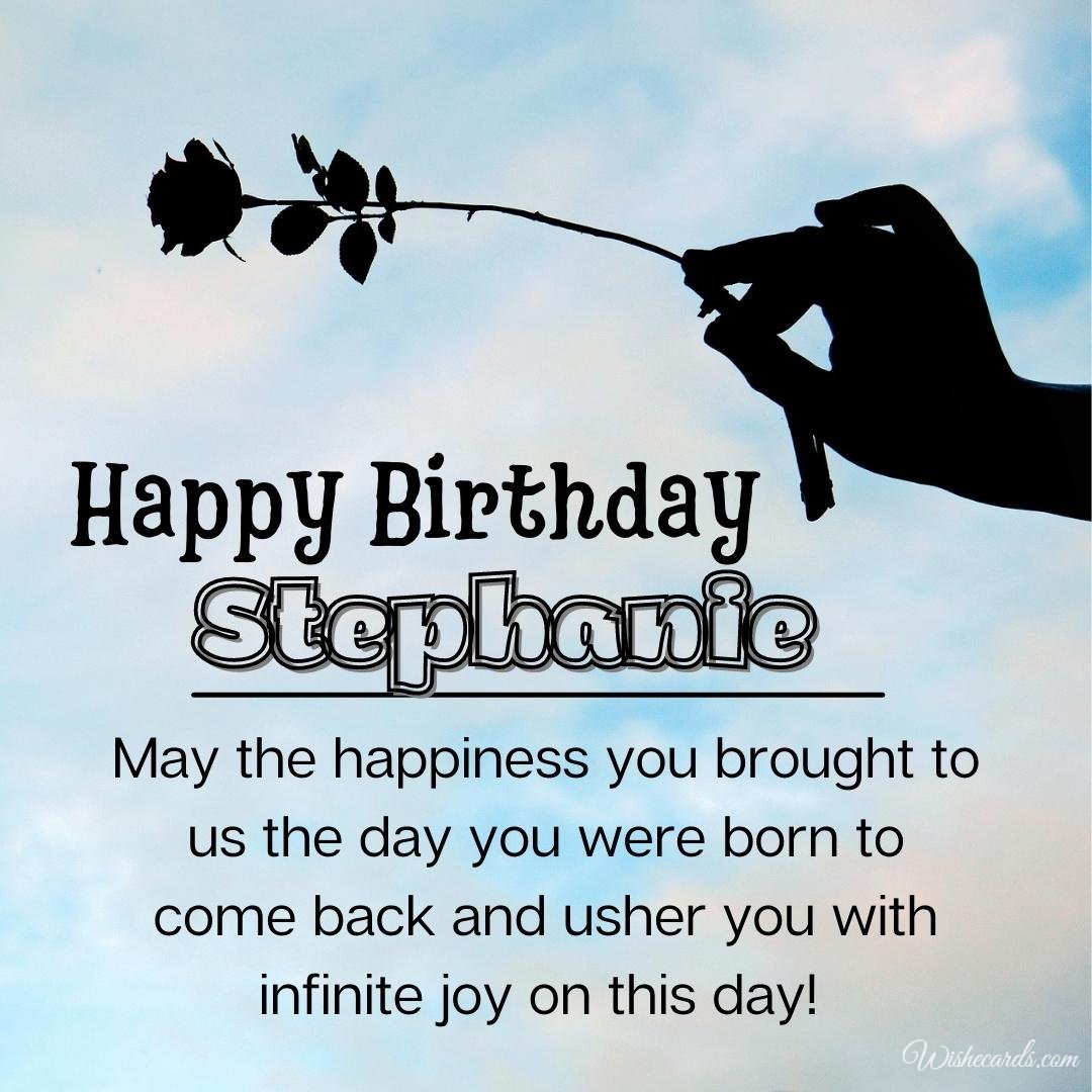 Birthday Greeting Ecard For Stephanie