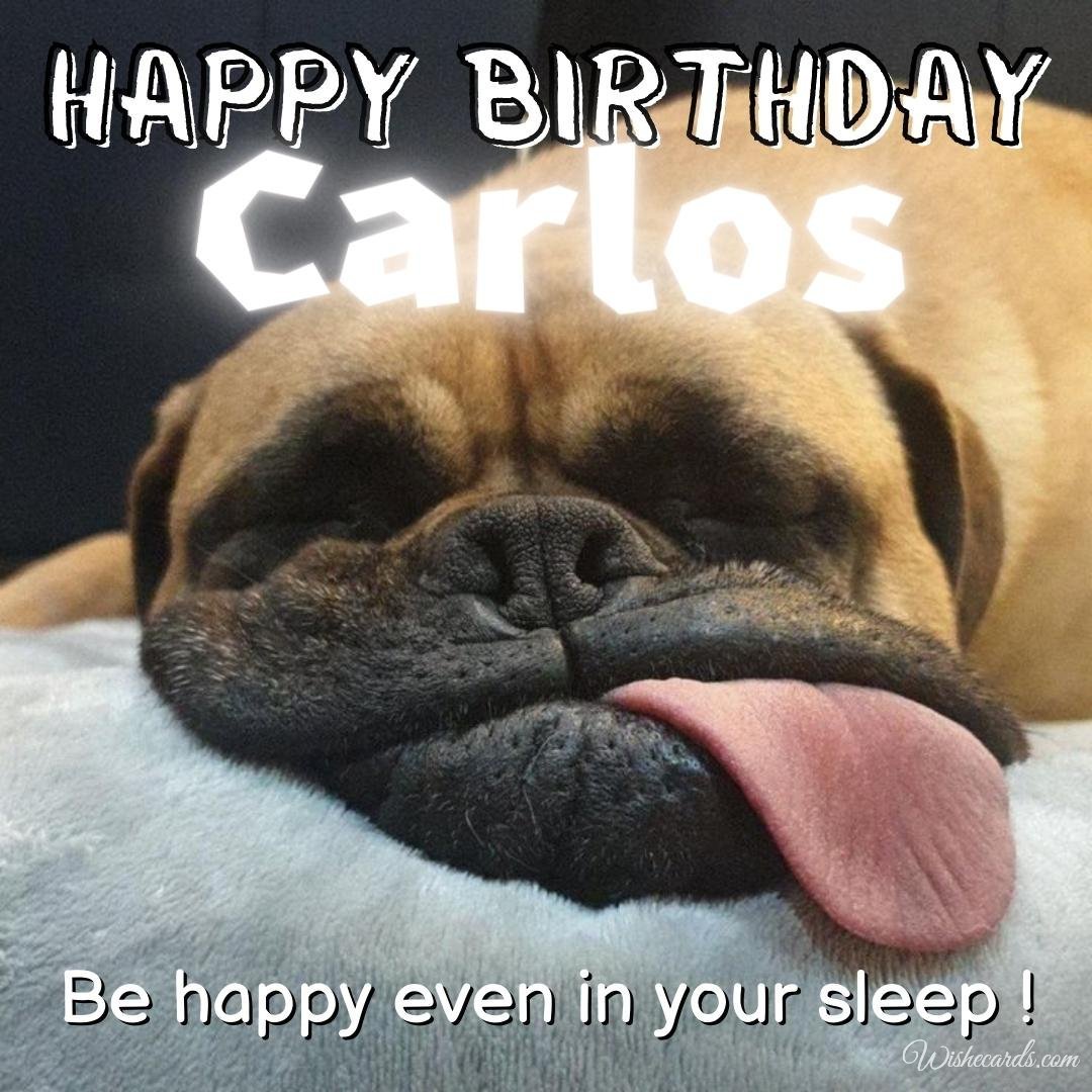 Birthday Wish Ecard for Carlos