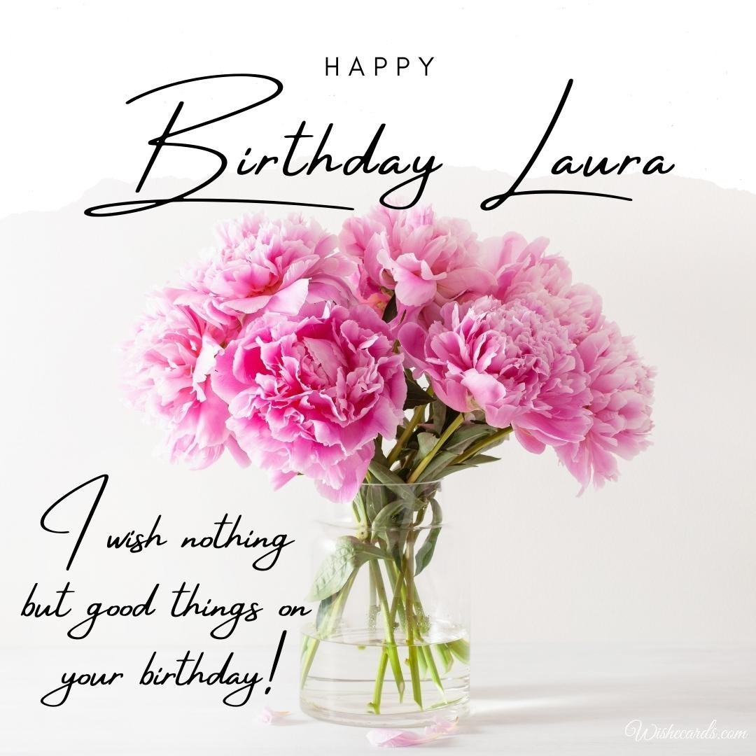 Birthday Wish Ecard For Laura