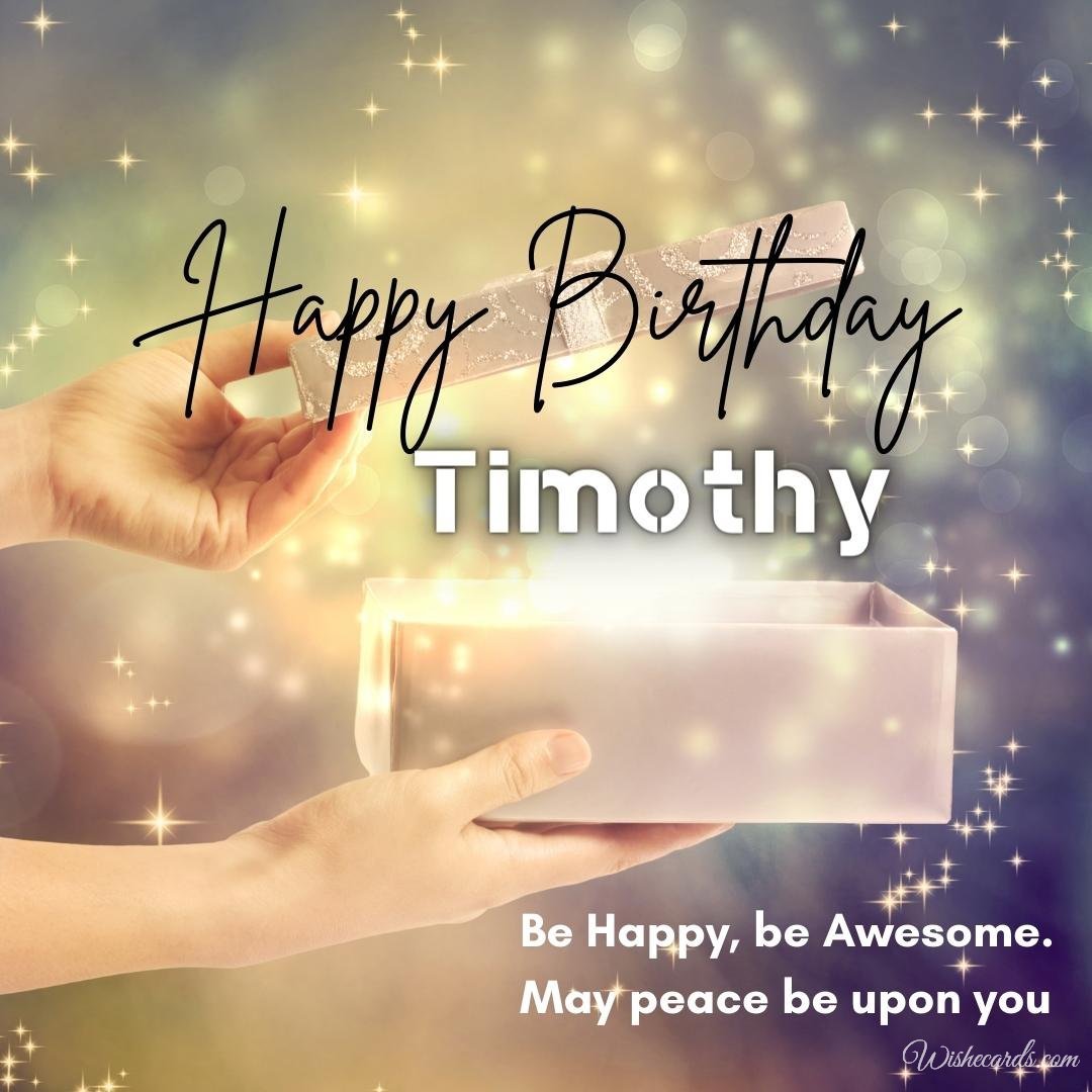 Birthday Wish Ecard For Timothy