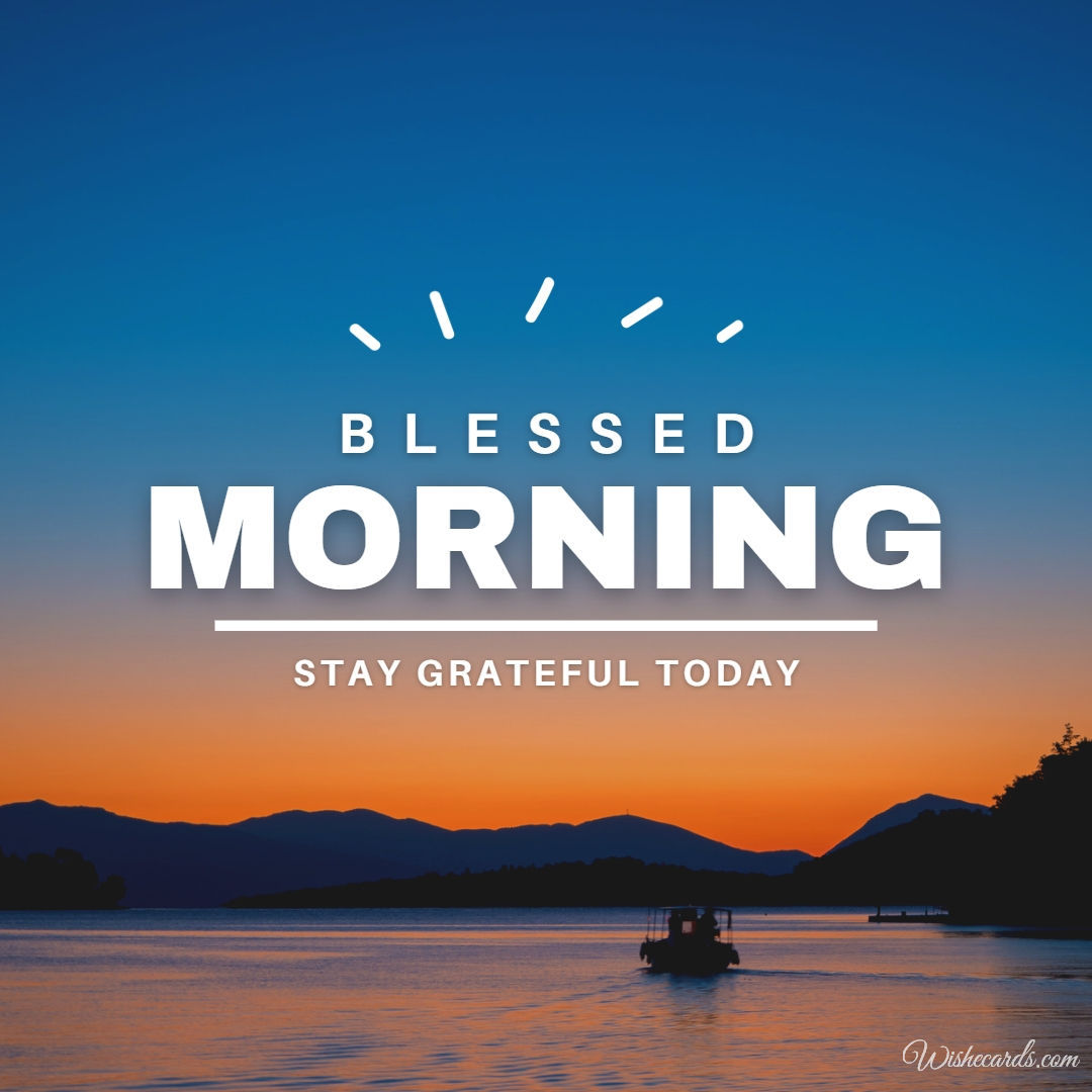 Blessed Good Morning Quote and Image