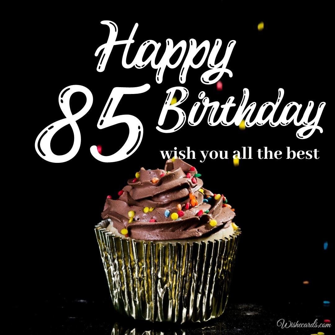Free 85th Birthday Wish Ecard
