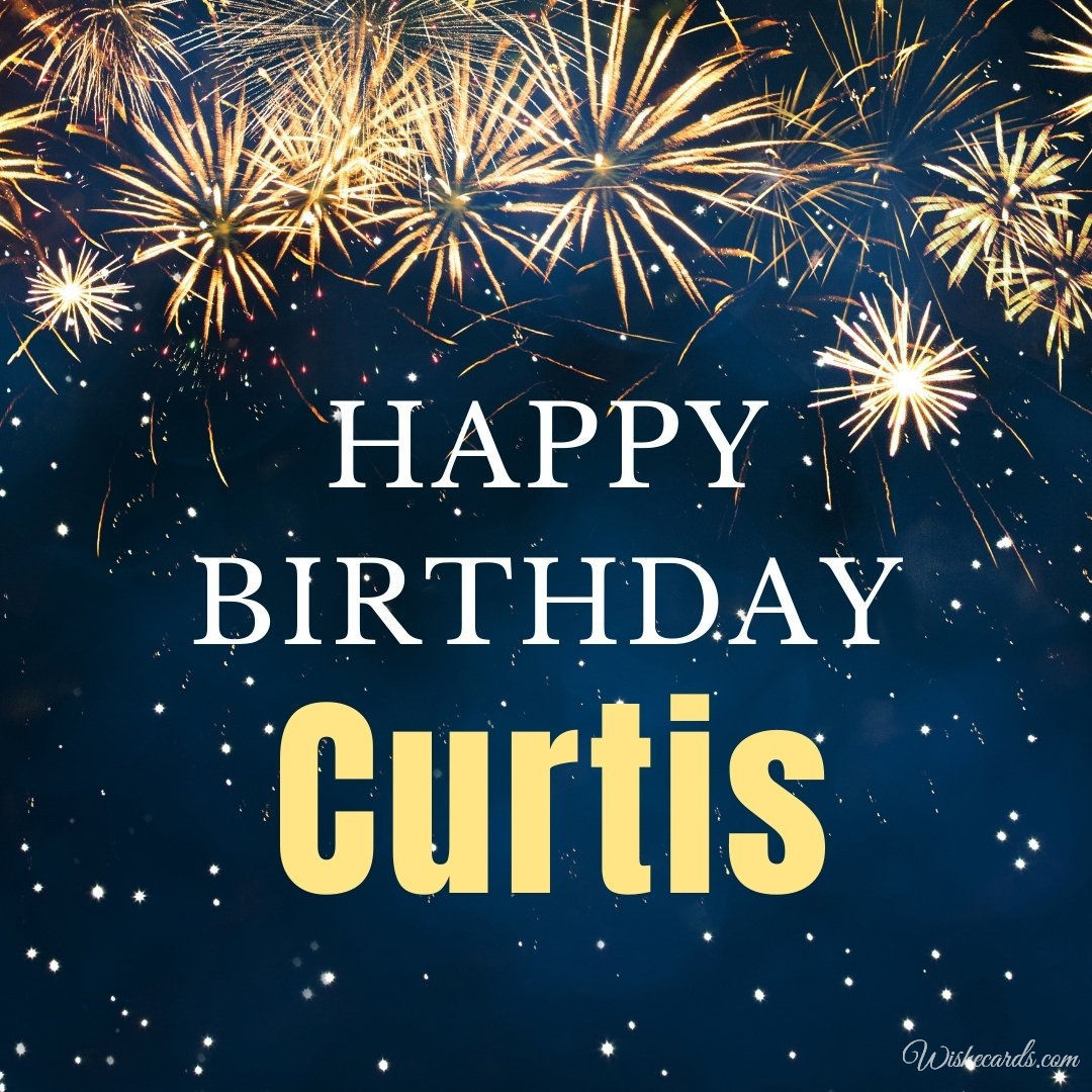 Beautiful Birthday Ecard for Curtis