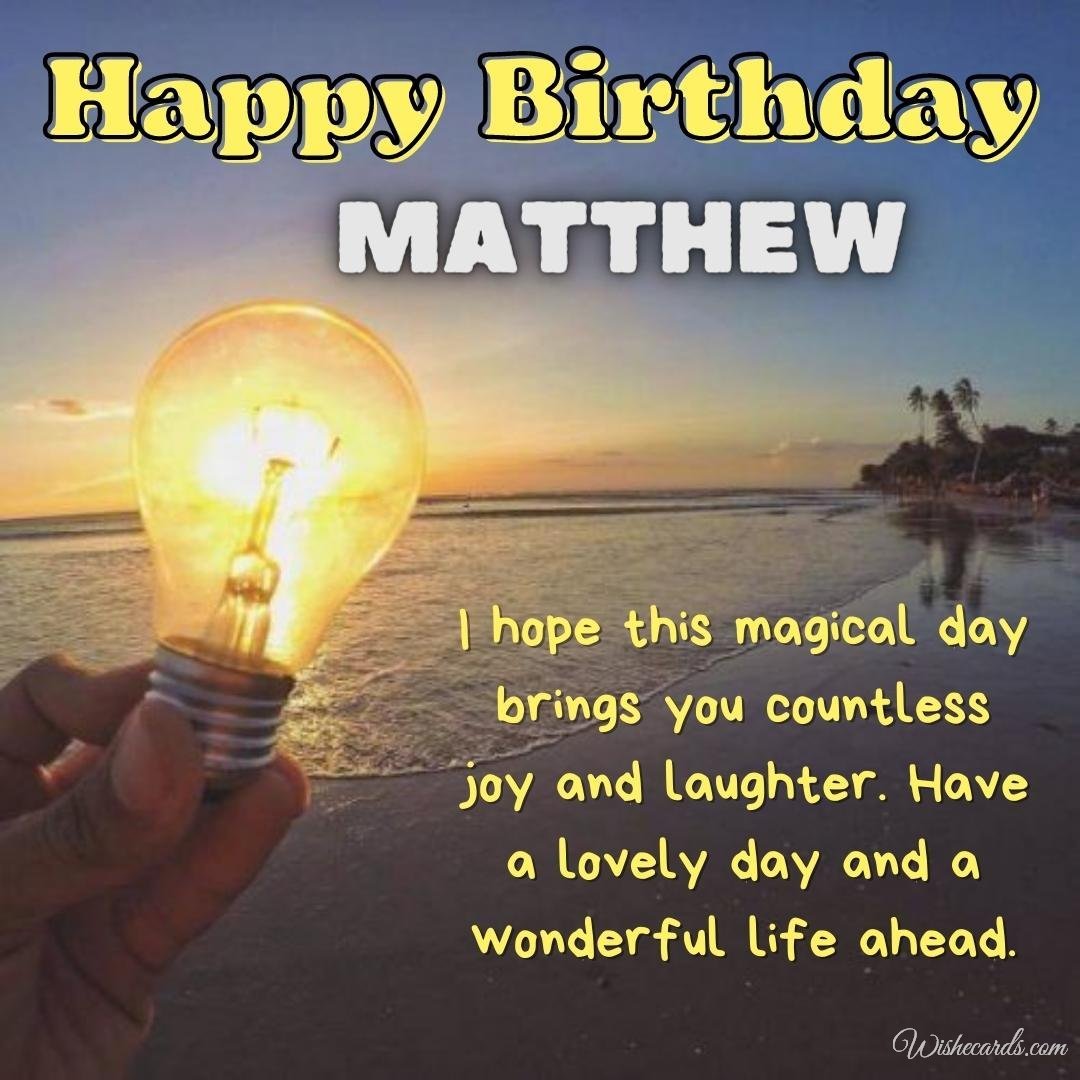 Free Birthday Ecard For Matthew