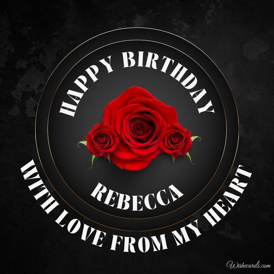 Free Birthday Ecard For Rebecca
