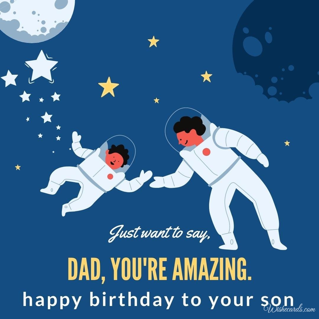 Beautiful Funny Son Birthday Ecard for Dad