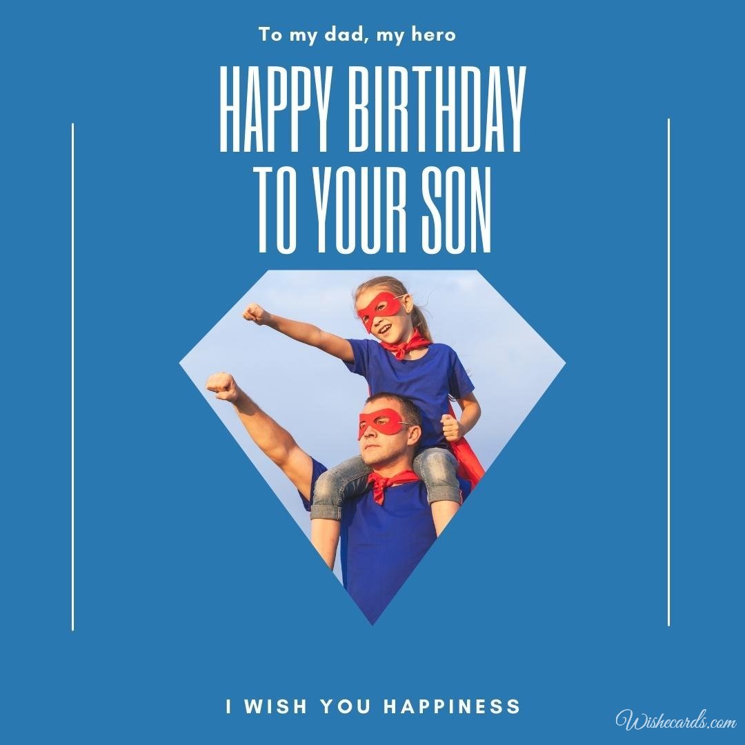 Beautiful Son Birthday Card for Father