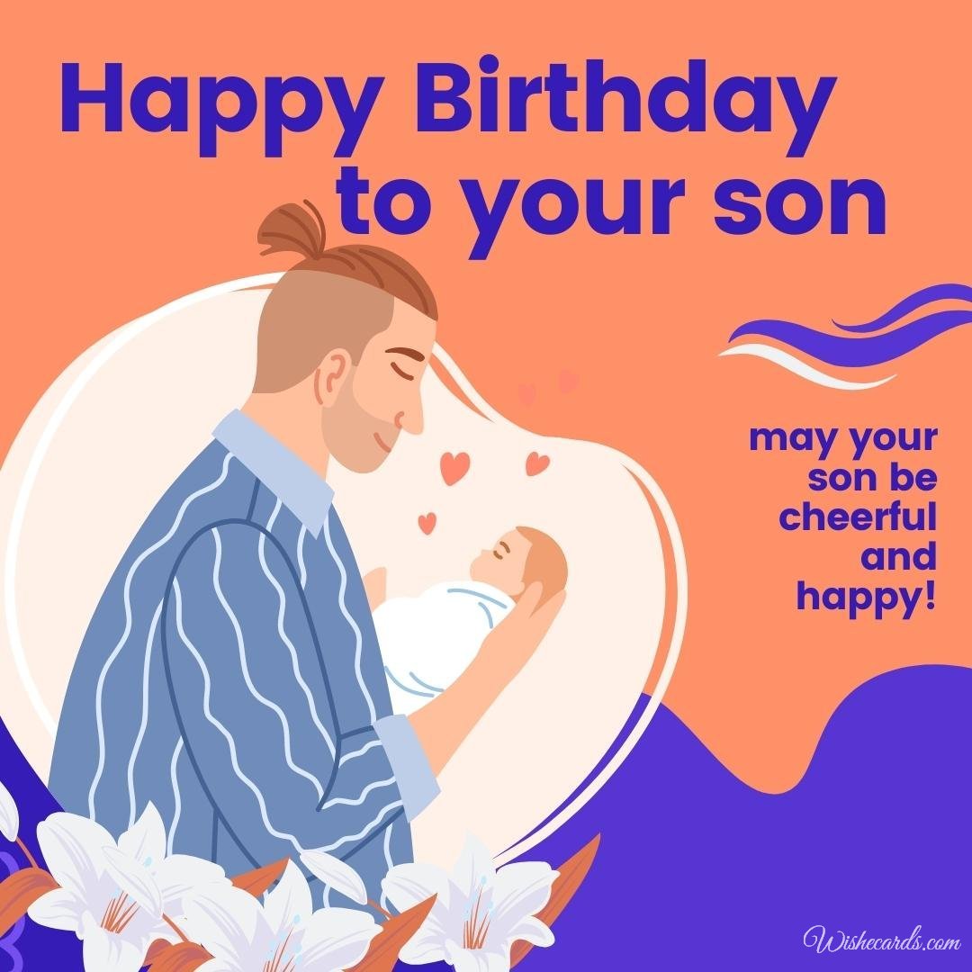 Beautiful Son Birthday Ecard for Dad