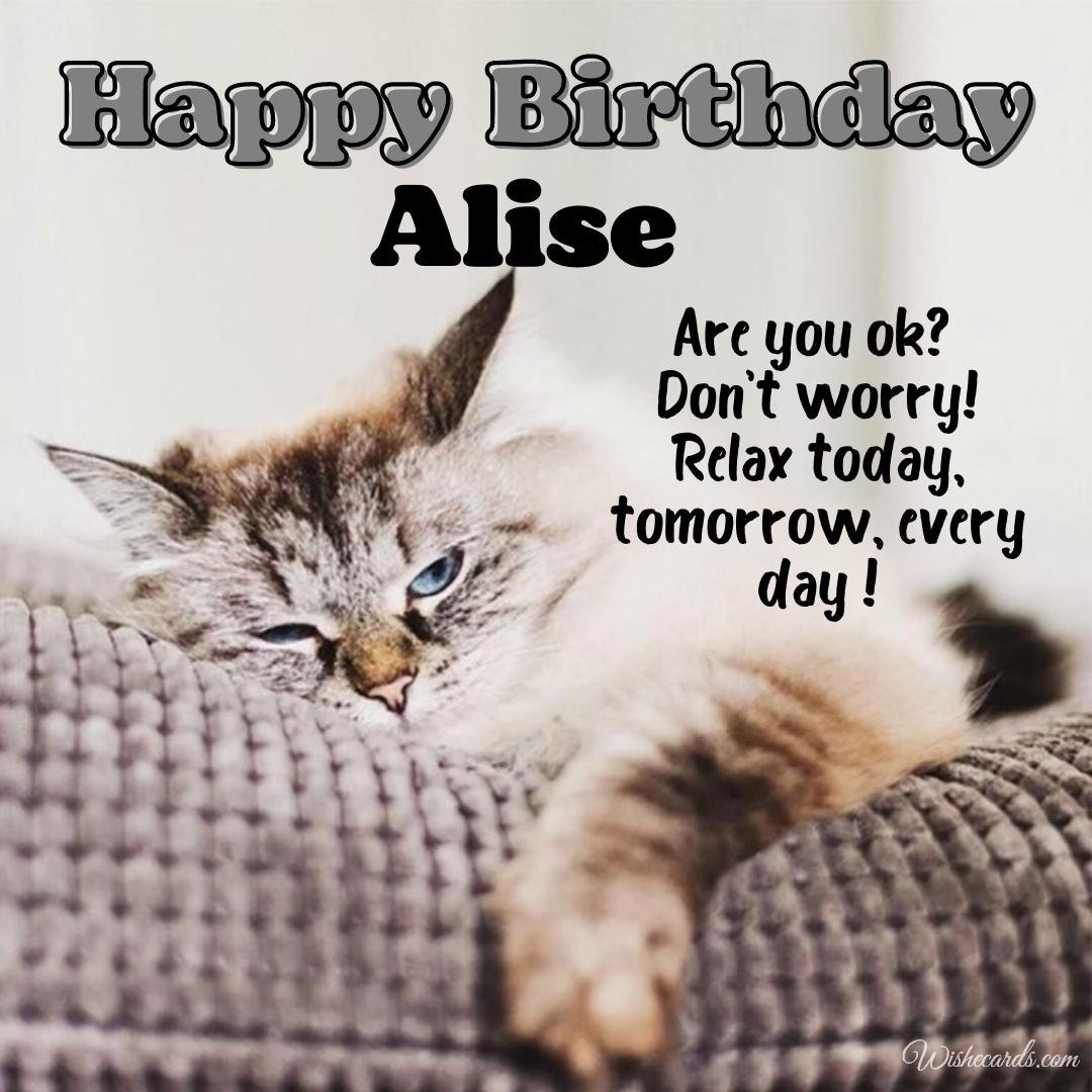 Funny Happy Birthday Ecard for Alise