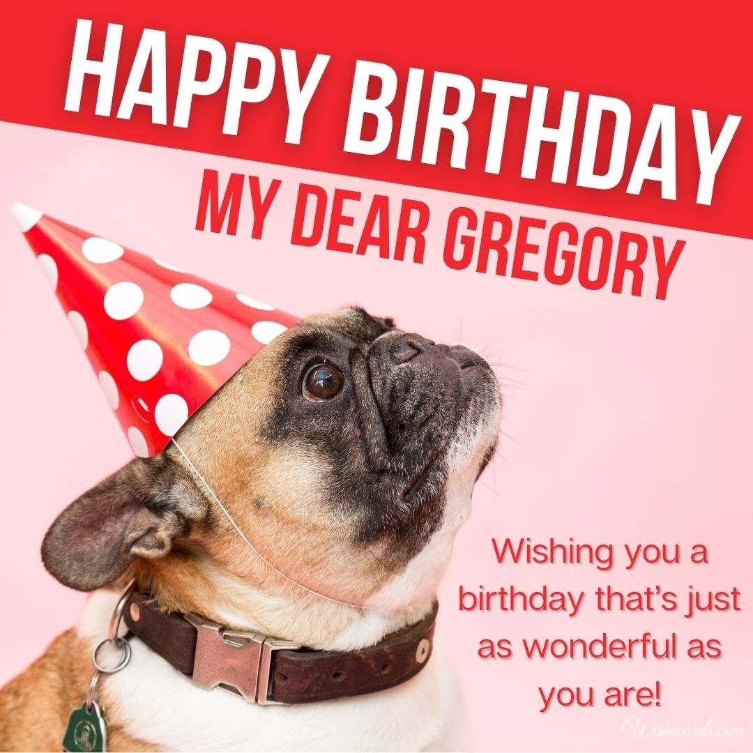 Funny Happy Birthday Ecard for Gregory