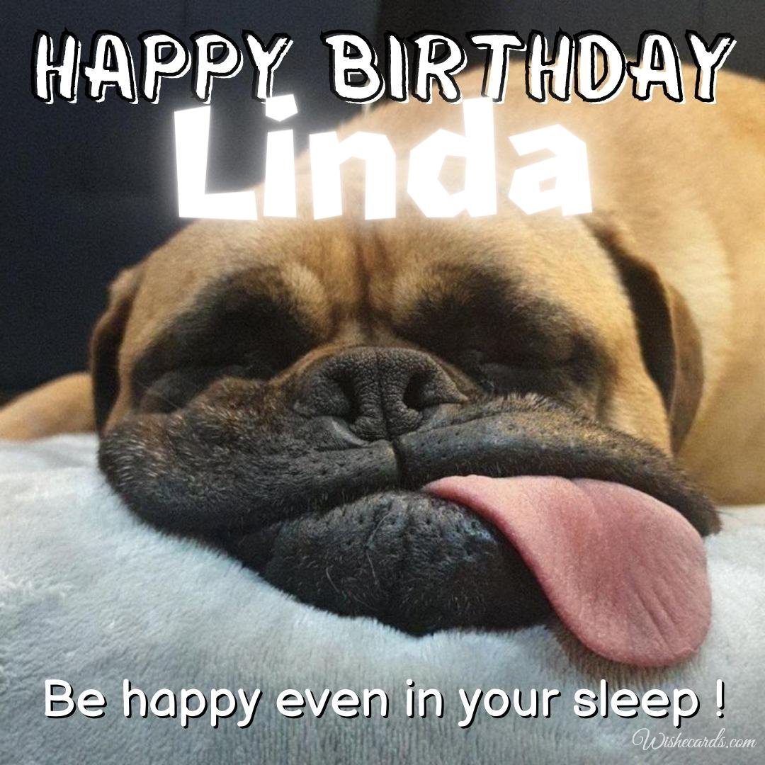 Funny Happy Birthday Ecard for Linda