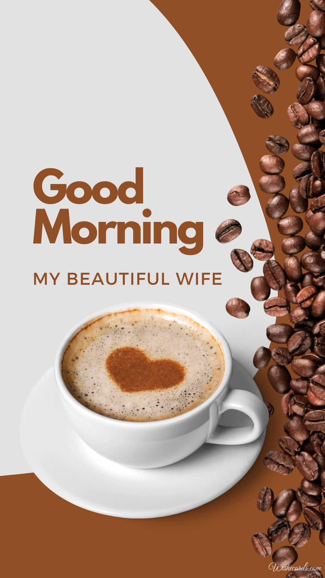 Good Morning Beautiful Wife