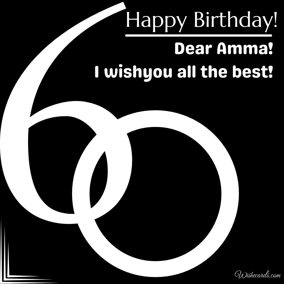 Happy 60th Birthday Amma