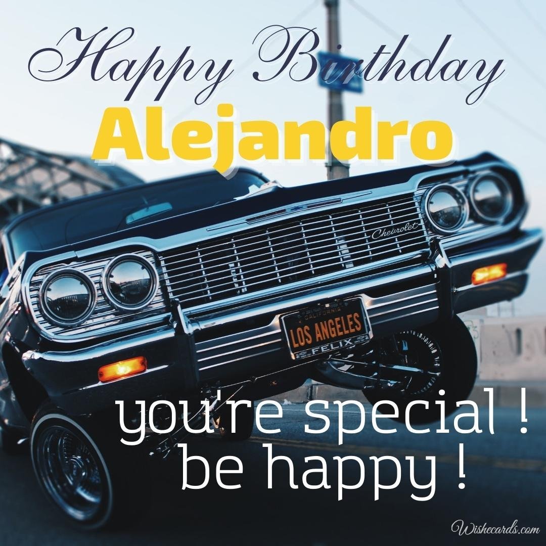 Happy Bday Ecard for Alejandro