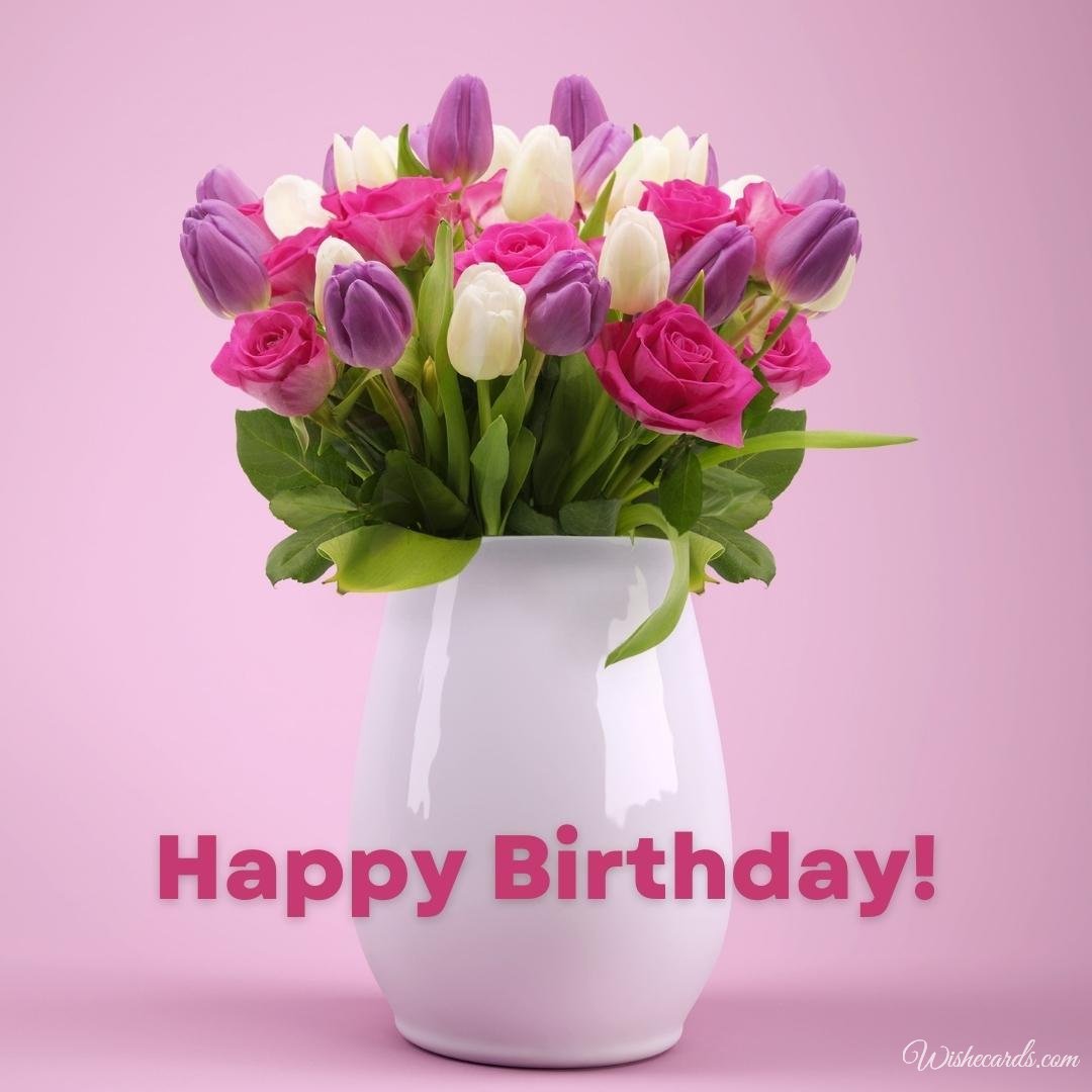 Happy Birthday Card with Flowers In a Vase