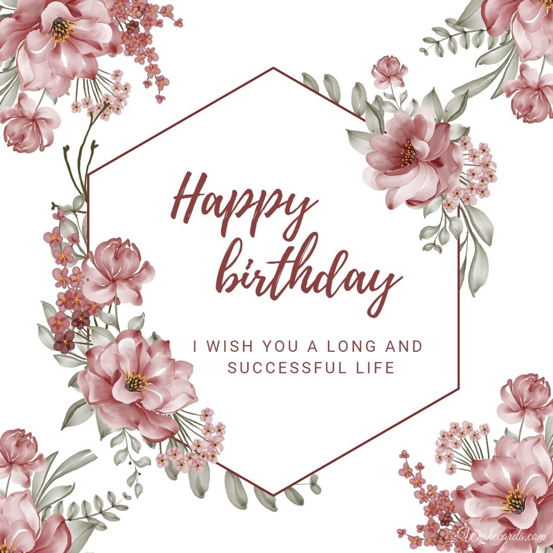 Happy Birthday Card with Gorgeous Flowers