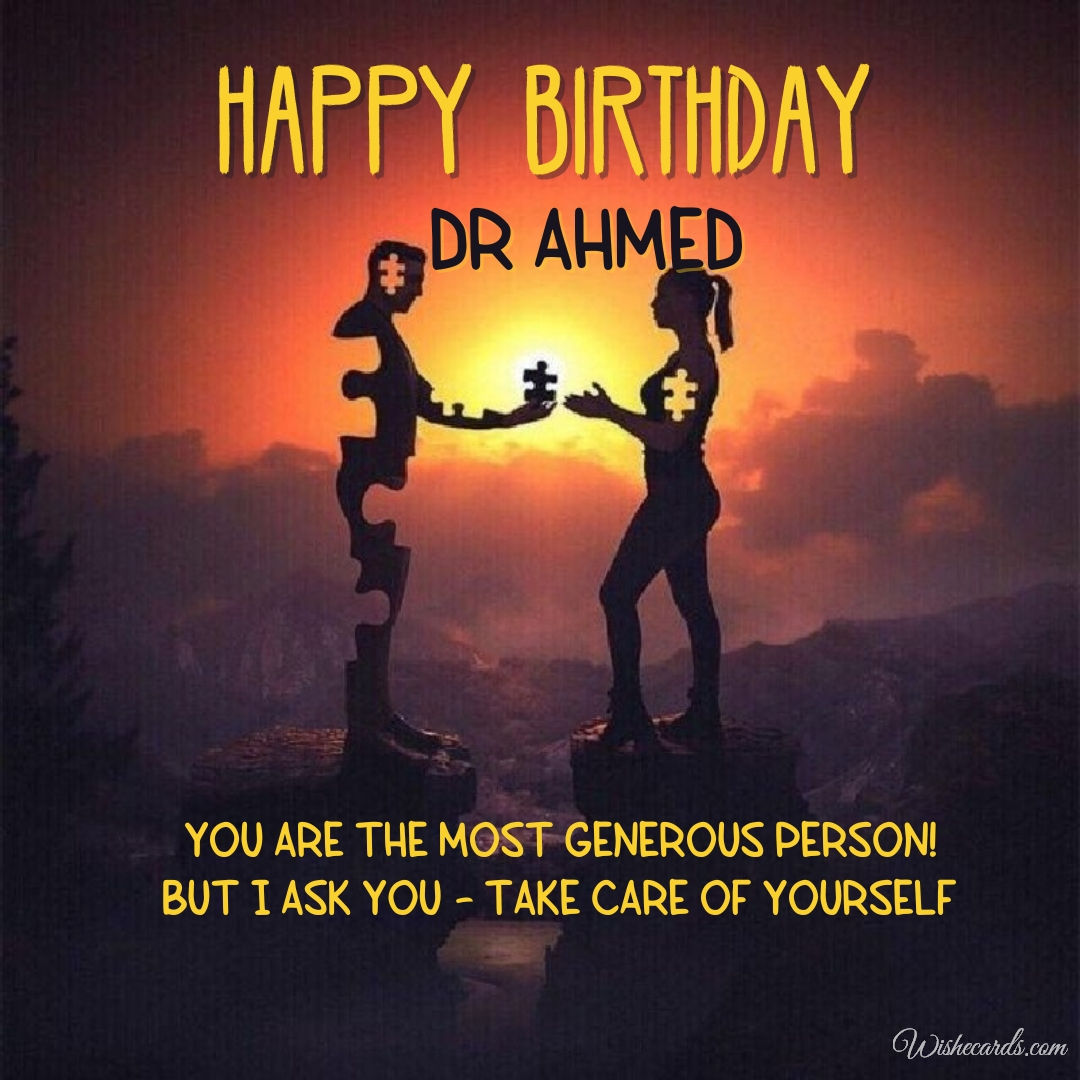 Happy Birthday Dr Ahmed