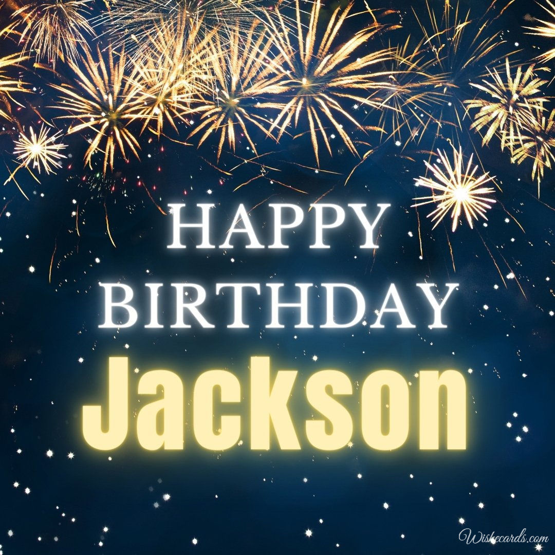 Happy Birthday Ecard for Jackson