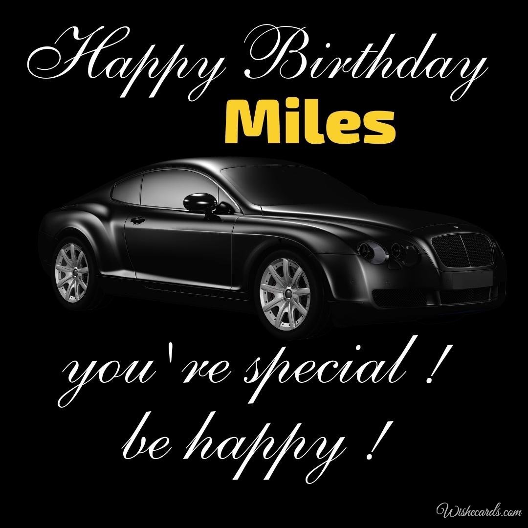 Happy Birthday Ecard For Miles