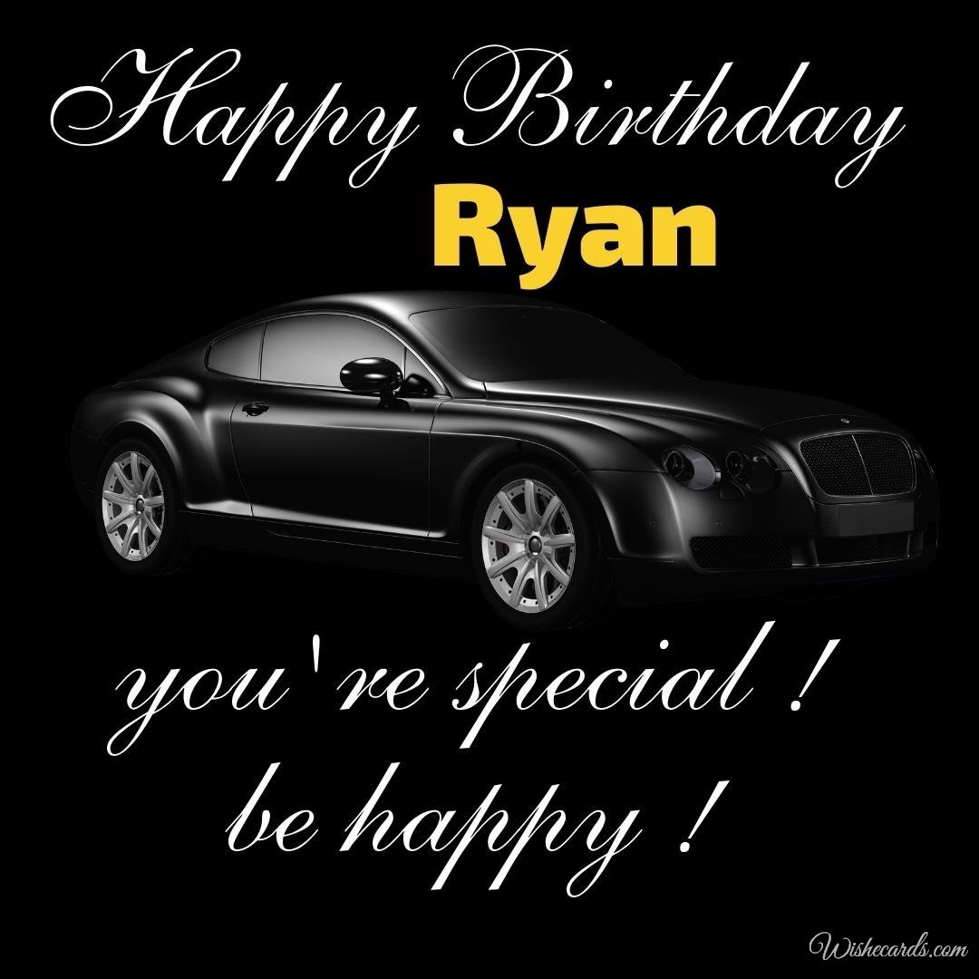 Happy Birthday Ecard For Ryan