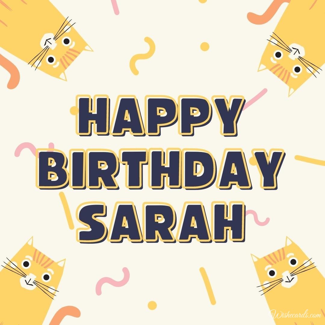 Happy Birthday Ecard For Sarah
