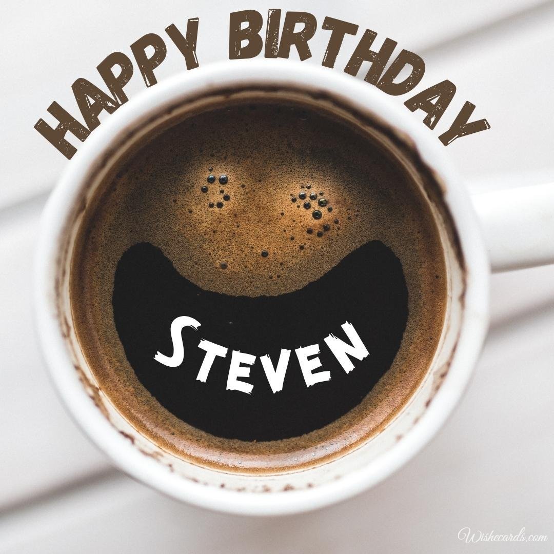 Happy Birthday Ecard For Steven