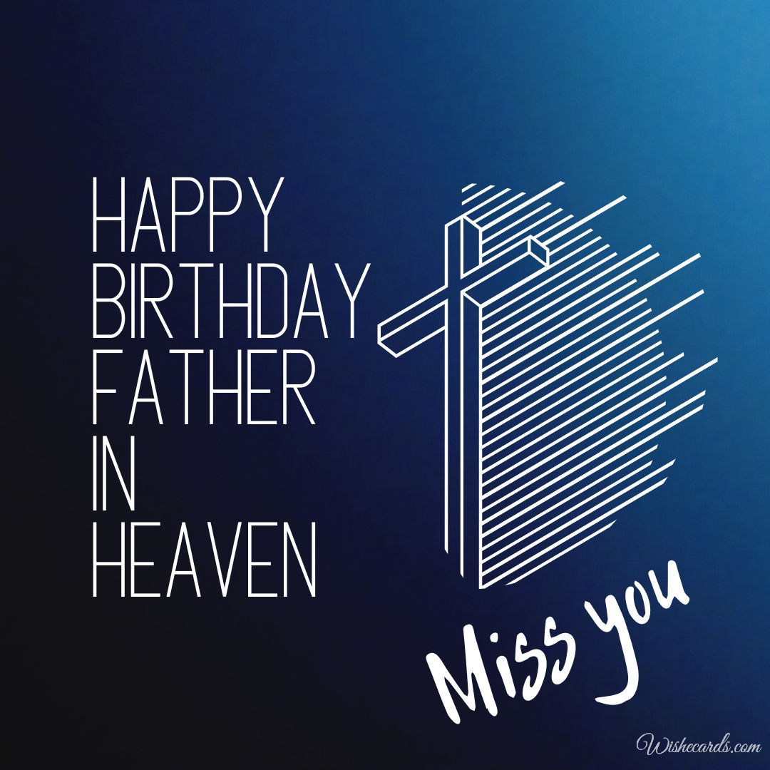 Happy Birthday Father in Heaven