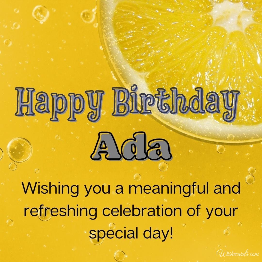 Happy Birthday Greeting Ecard for Ada