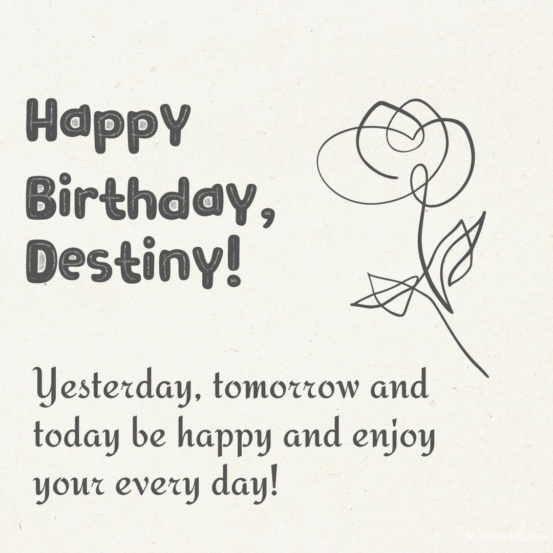 Happy Birthday Greeting Ecard for Destiny