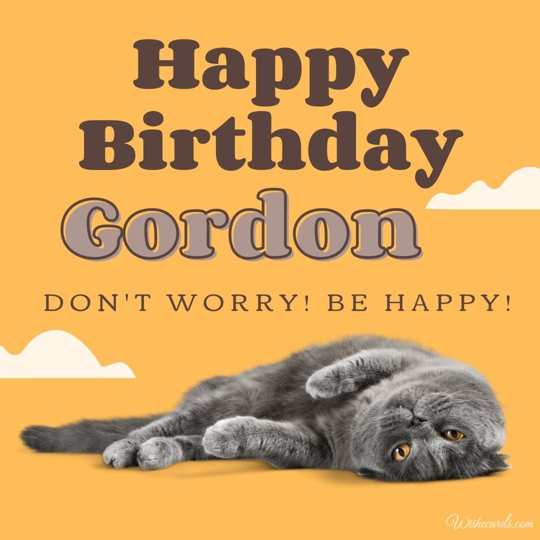 Happy Birthday Greeting Ecard for Gordon