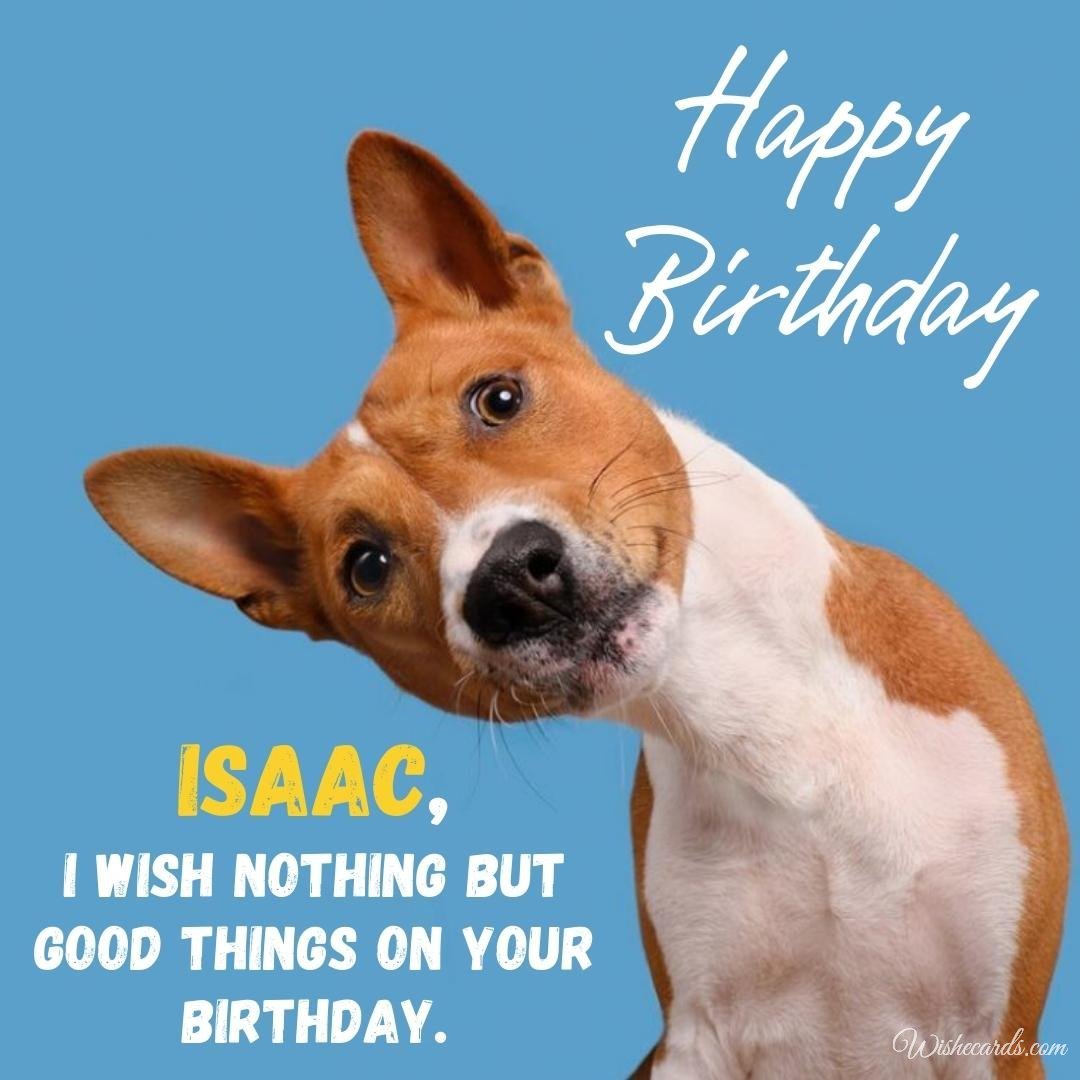 Happy Birthday Greeting Ecard for Isaac