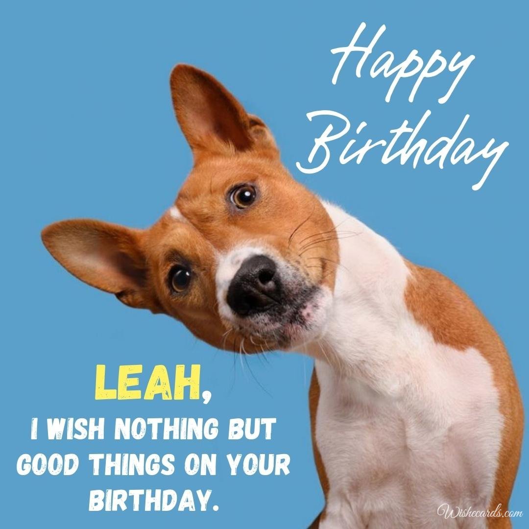 Happy Birthday Greeting Ecard For Leah