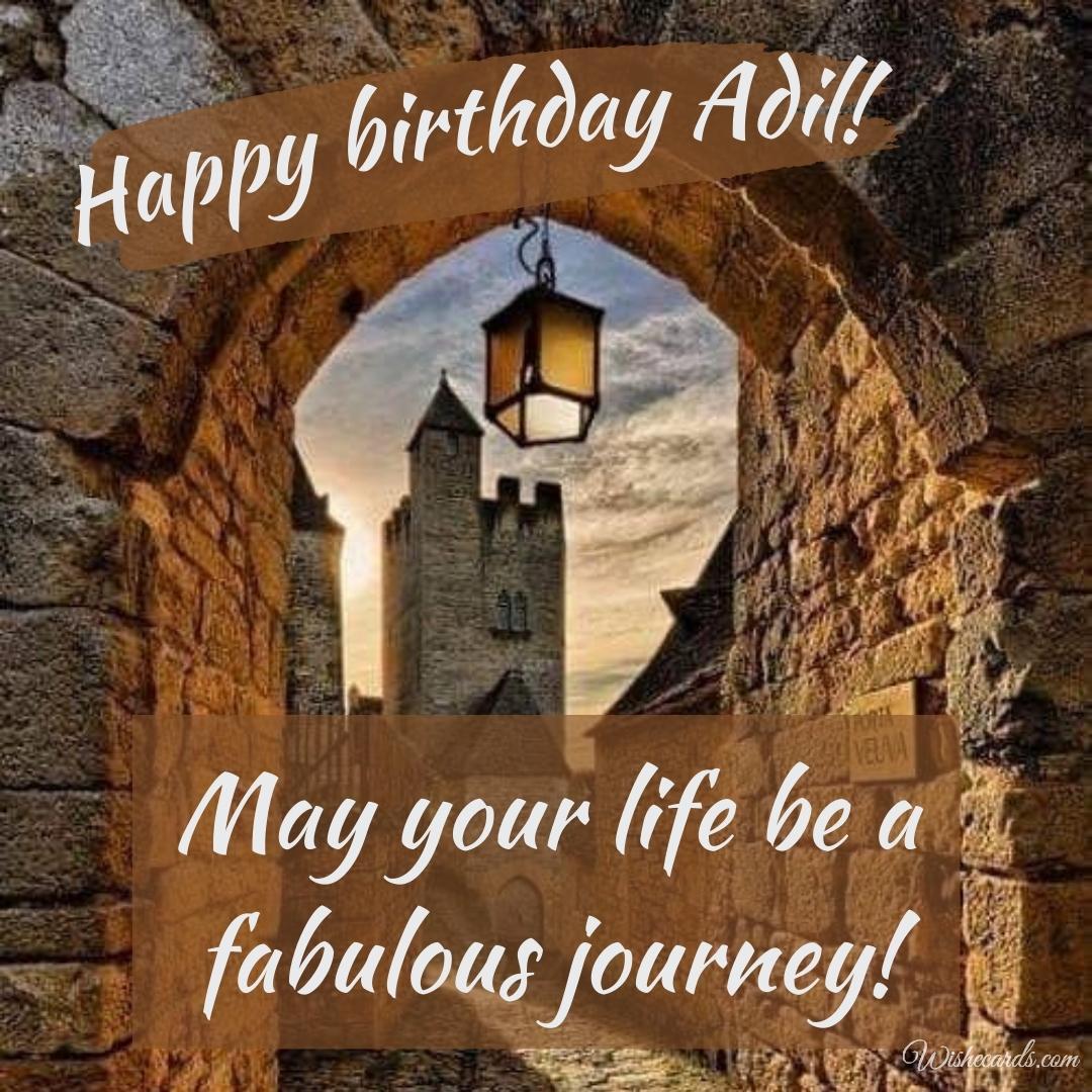 Happy Birthday to You Adil
