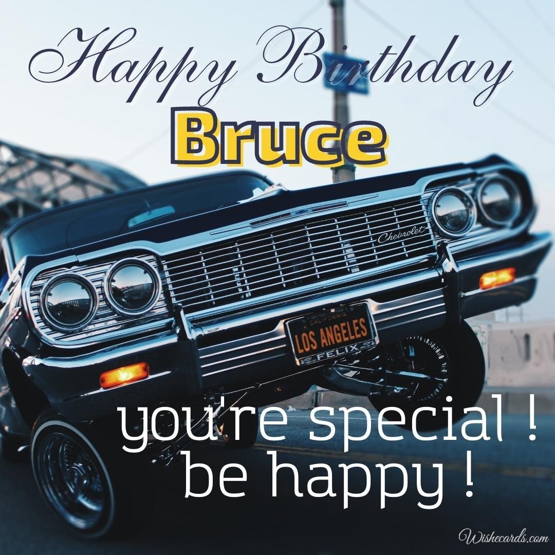 Happy Birthday Wish Ecard for Bruce