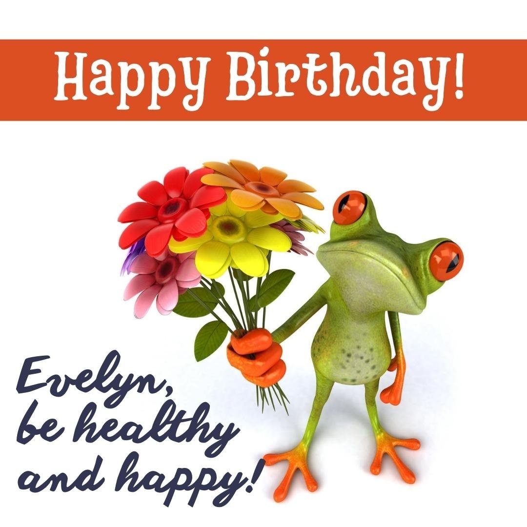 Happy Birthday Wish Ecard for Evelyn