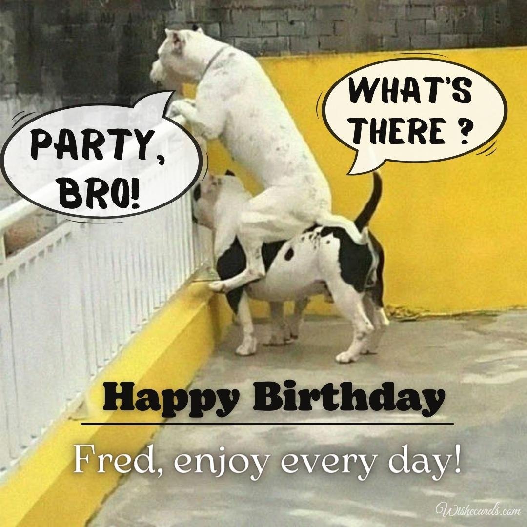 Happy Birthday Wish Ecard for Fred