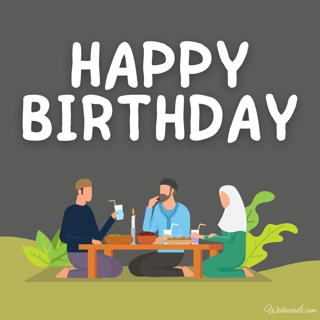 Happy Birthday Wish Muslim Ecard