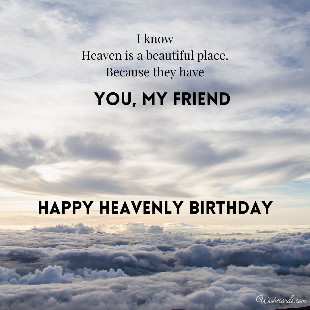 Happy Heavenly Birthday Friend