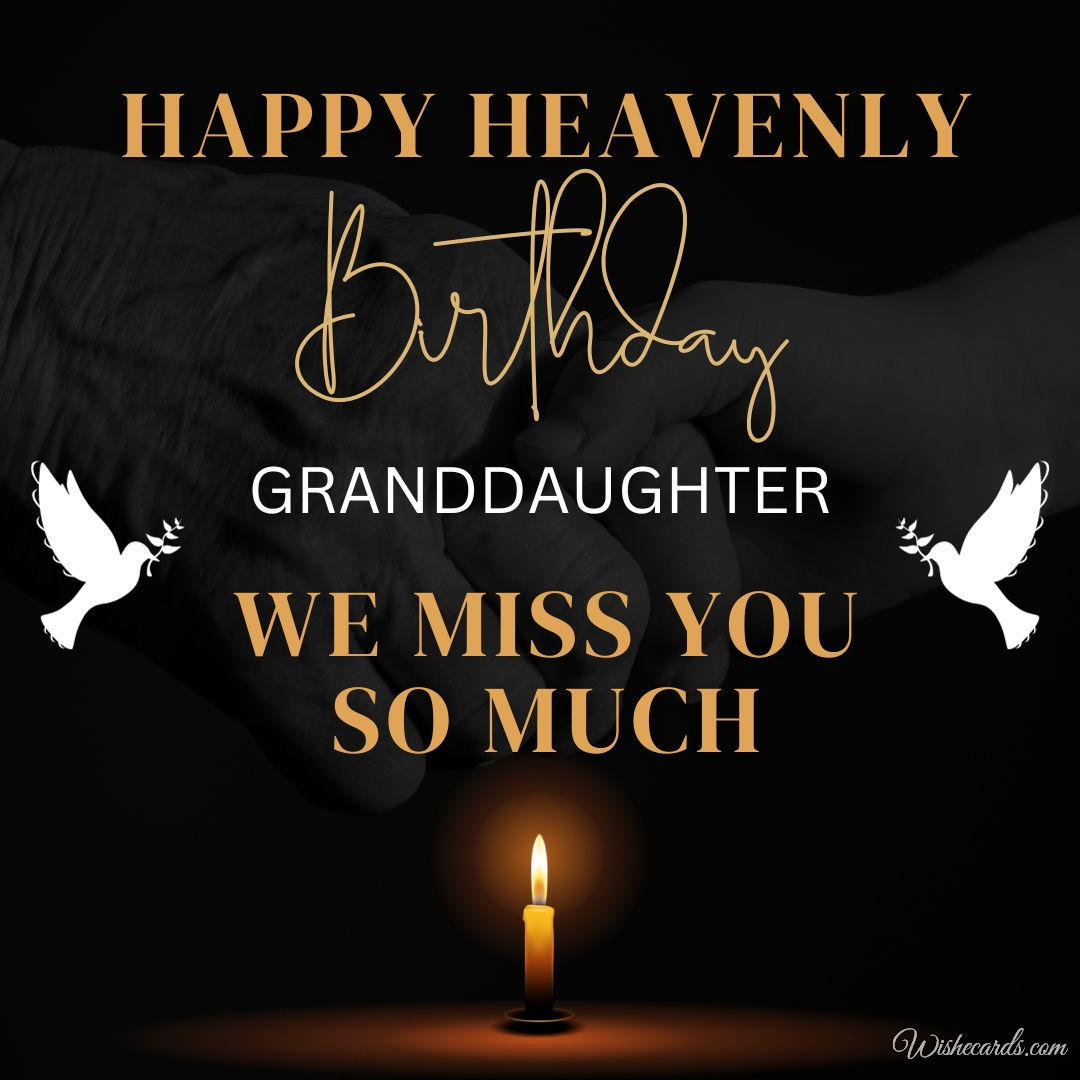 Happy Heavenly Birthday Granddaughter