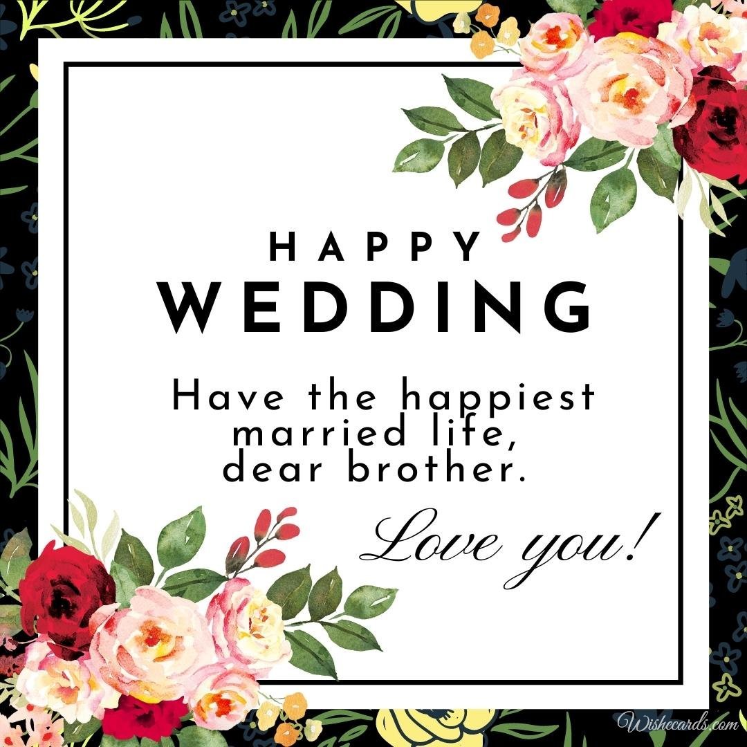 Inspiring Wedding Card For Brother With Text